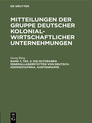 cover image of Die nutzbaren Minerallagerstätten von Deutsch-Südwestafrika. Kartenmappe